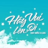  Hãy Vui Lên Đi