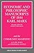 The Economic and Philosophic Manuscripts of 1844 and the Communist Manifesto (Great Books in Philosophy)