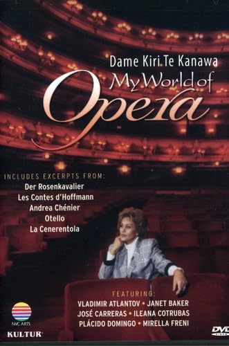 My World of Opera: Dame Kiri Te Kanawa / Janet Baker, Jose Carreras, Vladimir Atlantov [DVD]