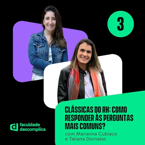 Na Ativa #03 | Cl&aacute;ssicas do RH: como responder &agrave;s perguntas mais comuns?