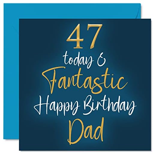 Fantásticas tarjetas de cumpleaños 47 para papá, 47 hoy y fantásticas, tarjeta de feliz cumpleaños para papá de hijo e hija, regalos de cumpleaños para padre, tarjetas de felicitación de cumpleaños de