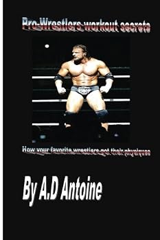 Paperback Pro-wrestlers workout secrets: How your favourite wrestlers got their physiques Book