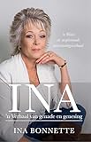 INA, ’n Verhaal van genade en genesing (Afrikaans Edition)