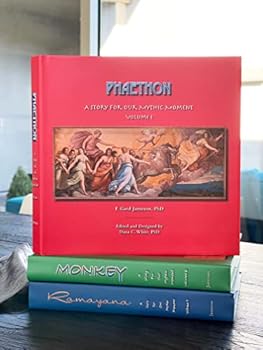 Hardcover Phaethon: Our Mythic Moment (Our Mythic Moment, Volume 1) Book