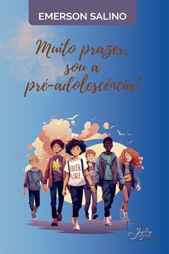 Muito prazer, sou a pré-adolescência!:
