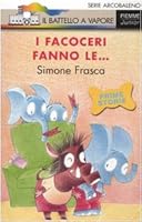 I facoceri fanno le... 8838468249 Book Cover