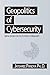 Geopolitics of Cybersecurity: Implications for the Future of Humanity