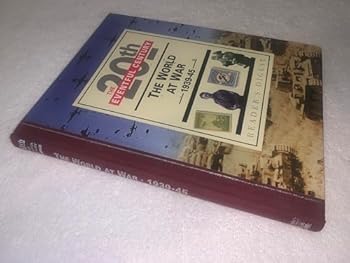 Hardcover The World at War: 1939-1945 (The Eventful 20th Century, 3) Book