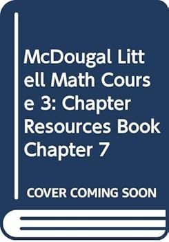 McDougal Littell Math Course 3: Chapter Resources Book Chapter 7