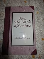 From Adversity to Adventure 1575027259 Book Cover