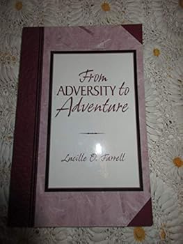 From Adversity to Adventure