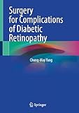 chung yang r260  Surgery for Complications of Diabetic Retinopathy (English Edition)