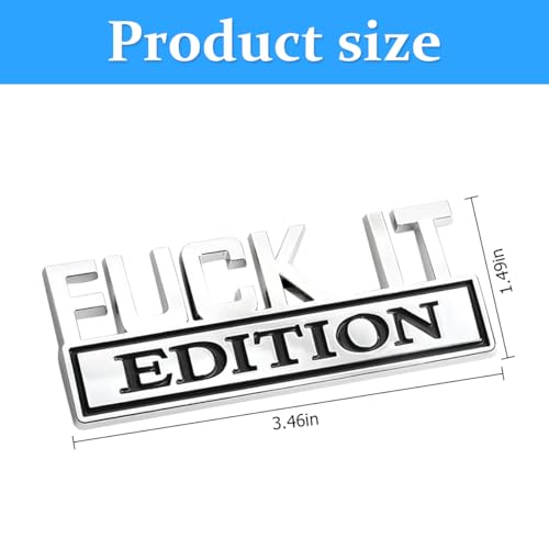 Image of Fuck IT Edition Car Emblem, 3D Cool Badge Vehicle Sticker for Side Rear Front Hood Trunk Door, Auto Exterior Decoration Decal Accessories for Men Women, Universal for Most Cars (Silver /Black)