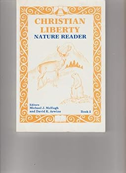Paperback Christian Liberty Nature Reader Book 5 Book