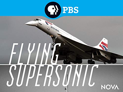 NOVA: Flying Supersonic