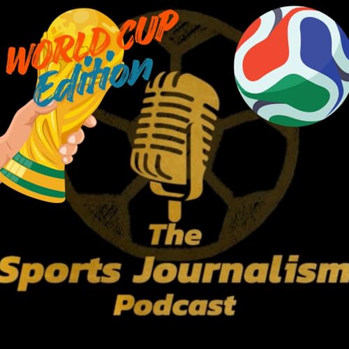 The Sports Journalism Podcast Podcast By Daniel Wales - Journalist cover art