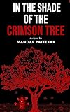 In the Shade of the Crimson Tree