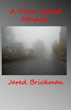 Paperback A Town Called Mayhew: A Short Novel Book