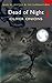 The Dead of Night: The Ghost Stories of Oliver Onions (Tales of Mystery & The Supernatural)