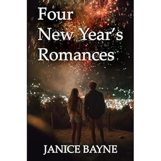 Four New Year&rsquo;s Romances Audiobook By Janice Bayne, HTJ Fiction Publications cover art