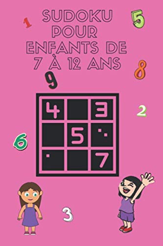 sudoku pour enfants de 7 à 12 ans: 80 sudoku avec reponses 40 facile 40 ...