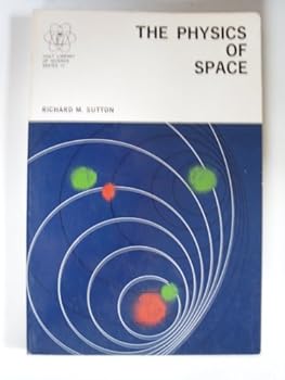 Paperback The Physics of Space Book