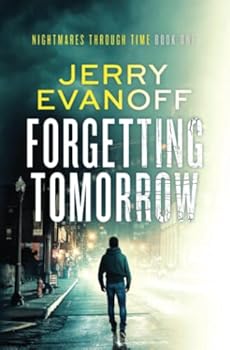 Paperback Forgetting Tomorrow (Nightmares Through Time) Book