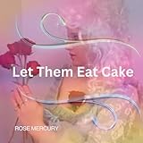Let Them Eat Cake (2025)