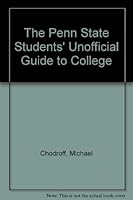 The Penn State Students' Unofficial Guide to College 0966280113 Book Cover