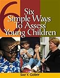 Six Simple Ways to Assess Young Children