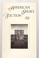 AMERICAN SHORT FICTION VOLUME 8, NUMBER 29, SPRING 1998 B001DR5A5Y Book Cover