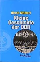 Kleine Geschichte der DDR 3406475507 Book Cover