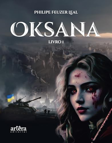 Oksana – Livro I: