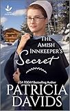 The Amish Innkeeper's Secret (Brides of Amish Country) (English Edition) - Patricia Davids 