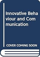 Innovative Behaviour and Communication (Editors' series in marketing) 0030791057 Book Cover