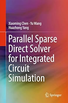 Hardcover Parallel Sparse Direct Solver for Integrated Circuit Simulation Book