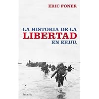 La historia de la libertad en EE.UU.