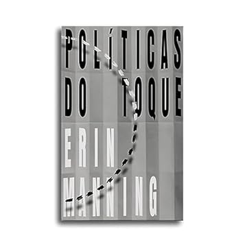 Capa do livro POLÍTICAS DO TOQUE: Sentidos, movimento e soberania