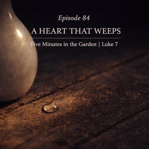 Episode 84 - A Heart That Weeps Podcast Por  arte de portada
