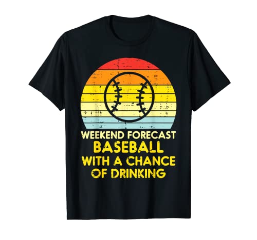 Weekend Forecast Baseball Drinking Retro Player Men Women T-Shirt