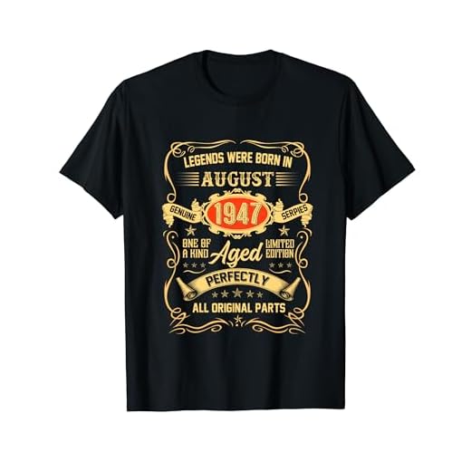 Regalos de cumpleaños de agosto de 1947 para hombres de 77 años vintage Camiseta