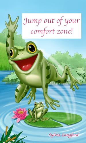 JUMP OUT OF YOUR COMFORT ZONE!: Changing reality is stepping out of your comfort zone and doing. (Youth Series: Habits, Confiden