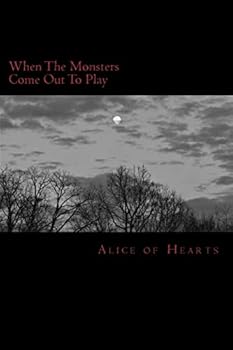 Paperback When The Monsters Come Out To Play Book
