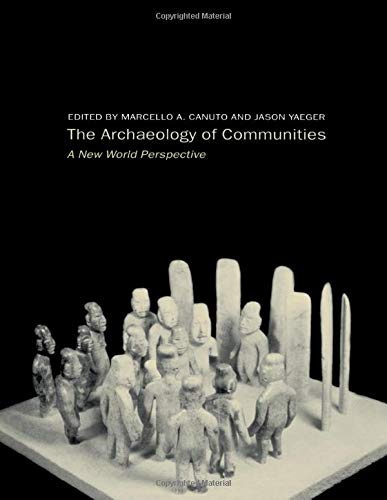 Archaeology of Communities: A New World Perspective