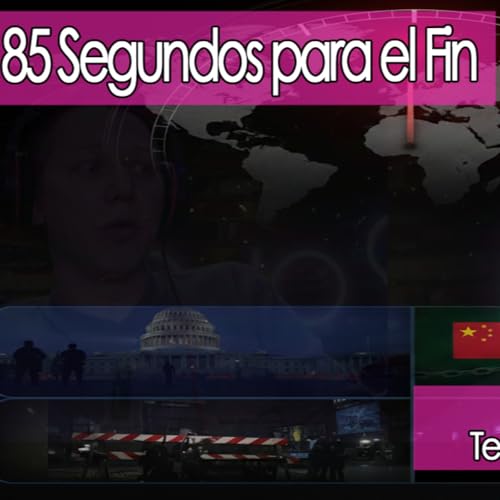 ElAjo 85 Segundos para el Fin: Trump, ICE y M&eacute;xico contra la pared [17x01]