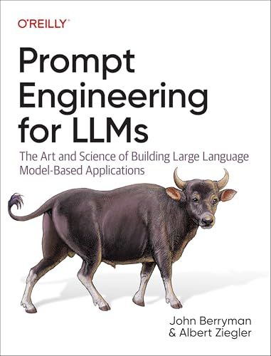 Portada de Prompt Engineering for LLMs: The Art and Science of Building Large Language Model-Based Applications
