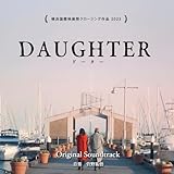 DAUGHTER �I���W�i���E�T�E���h�g���b�N