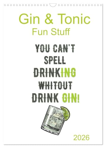 Gin & Tonic - Fun Stuff, US-Version (Wall Calendar 2026 DIN A3 Portrait), CALVENDO 12 Month Wall Calendar