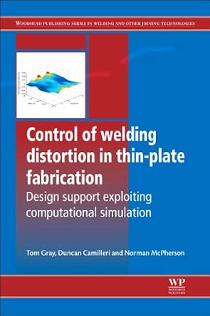 Control of Welding Distortion in Thin Plate Fabrication: Design Support Exploiting Computational Simulation book cover