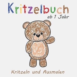 Kritzelbuch ab 1 Jahr: Dickes Malbuch mit 50 schöne einfache Motive zum Kritzeln, Ausmalen und Lernen erster Wörter Taschenbuch – 29. April 2022
